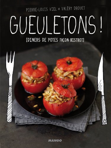 Gueletons ! (dîners des potes façon bistrot) (French Edition) by (Hardcover)