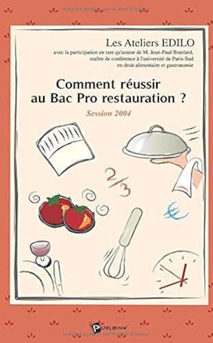 Download Comment Réussir au Bac Pro Restauration ? PDF