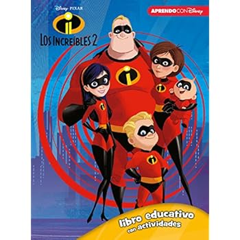Los Increíbles 2 (Libro educativo Disney con actividades) Los Increíbles 2 (Libro educativo Disney con actividades)