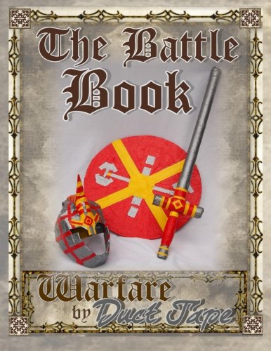 The Battle Book: Warfare by Duct Tape