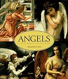 Angels: Celestial Spirits in Art & Legend by 