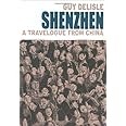 Shenzhen: A Travelogue from China