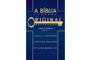 A BÍBLIA SAGRADA ORIGINAL REITERADA: Volume 2 (Vol 1) (Portuguese Edition)