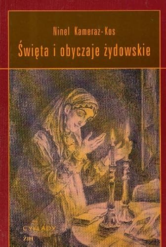 Download Swieta i obyczaje zydowskie PDF