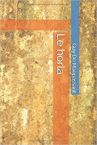 Le Horla Amazon De De Maupassant Guy Fremdsprachige Bucher