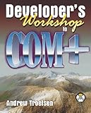Developer's Workshop to COM+, Troelsen, Andrew, 1556227248
