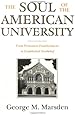 The Soul of the American University: From Protestant Establishment to Established Nonbelief