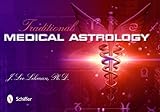 Traditional Medical Astrology by