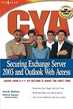 Image de CYA: Securing Exchange Server 2003 & Outlook Web Access