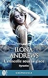 Dynasties (Tome 2) - L'étincelle sous la glace (French Edition) by