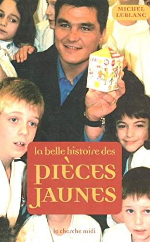La  belle histoire des pièces jaunes