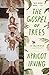 The Gospel of Trees: A Memoir by Apricot Irving