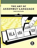 The Art of Assembly Language, 2nd Edition