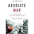 Absolute War: Soviet Russia in the Second World War