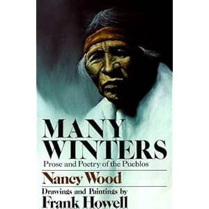 Many Winters: Prose and Poetry of the Pueblos