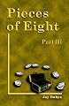 Pieces of Eight, Part III