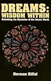 Dreams: Wisdom Within by