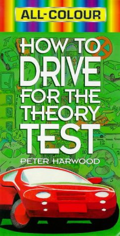 All Colour How to Drive for Your Test