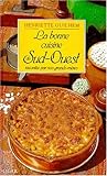 La bonne cuisine du sud ouest by 