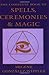 The Complete Book of Spells, Ceremonies & Magic