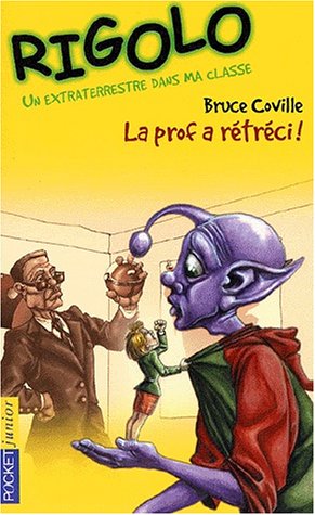 La Prof A Retreci Tome 2 Un Extra Terrestre Dan Coville Bruce 9782266092449 Amazon Com Books La Prof A Retreci Tome 2 Un Extra Terrestre Dan Coville Bruce 9782266092449 Amazon Com Books