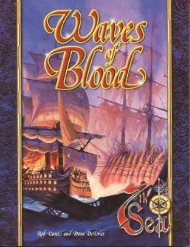 Waves Of Blood (7Th Sea) (9781887953337)