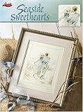 Seaside Sweethearts (Cross Stitch) (Leisure Arts #3235) by