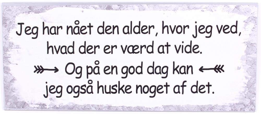 Sign - Jeg har nået den alder...