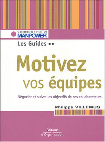 Motivez vos équipes