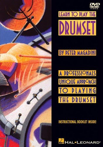 Learn to Play the Drumset: A Professionals Unique Approach to Playing the Drumset Hardcover