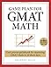Game Plan for GMAT Math: Your Proven Guidebook for Mastering GMAT Math in 20 Short Days