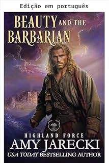 Livro A bela e o bárbaro (Força das Terras Altas Livro 3)