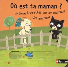 Où est ta maman ?