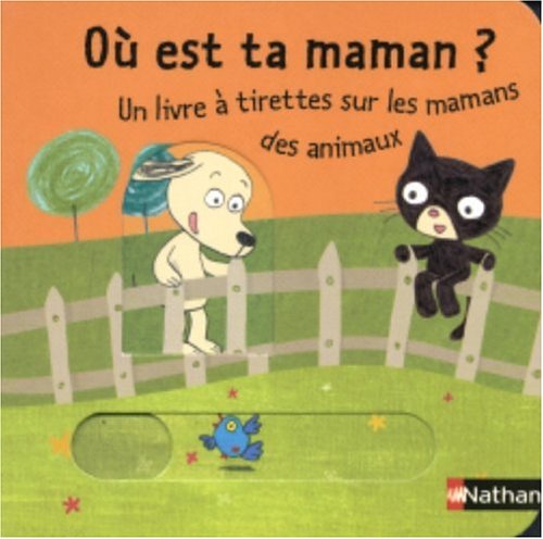 Où est ta maman ?