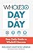 The Whole30 Day by Day: Your Daily Guide to Whole30 Success by Melissa Hartwig Urban