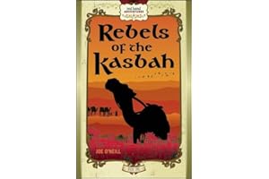 Rebels of the Kasbah: Red Hand Adventures, Book 1 (Red Hand Adventures, 1)