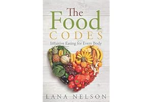 The Food Codes: Intuitive eating for every body