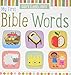 My First Bible Words (God’s Little Ones)