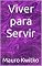 Livro Viver para servir
