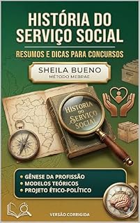 Livro A HISTÓRIA DO SERVIÇO SOCIAL: UM MARCO HISTÓRICO PARA CONCURSOS
