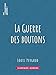 La Guerre des boutons (French Edition) by 