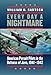 Every Day a Nightmare: American Pursuit Pilots in the Defense of Java, 1941-1942 (Williams-Ford Texa by William H. Bartsch, Anthony Weller