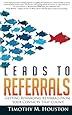 Leads To Referrals