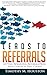 Leads To Referrals - Book by Tim Houston