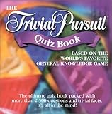Trivial Pursuit Quiz Book by 