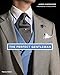 The Perfect Gentleman: The Pursuit of Timeless Elegance and Style in London by 