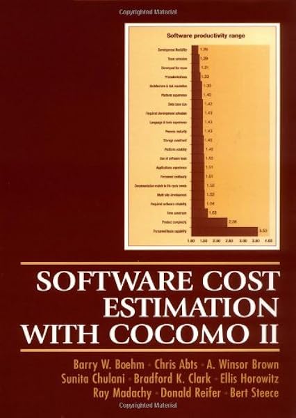 Software Cost Estimation With Cocomo Ii Paperback Boehm Barry W Abts Chris Brown A Winsor Chulani Sunita Clark Bradford K Horowitz Ellis Madachy Ray Reifer Donald J Steece Bert 9780137025763 Amazon Com Books