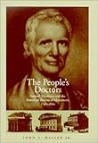 The People's Doctor: Samuel Thomson and the American Botanical Movement 1790-1860