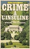 Paperback Crime a l' insuline Book