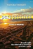 Perspectives: Story & Memoir by 